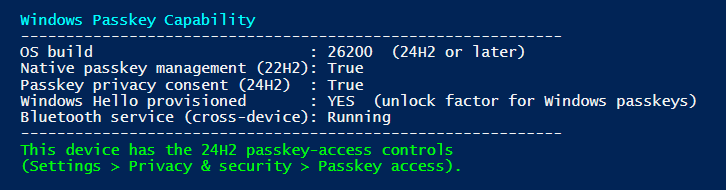 PowerShell terminal showing Get-WindowsPasskeyCapability.ps1 output with all signals green on Windows 11 build 26200